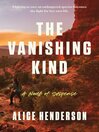 Cover image for The Vanishing Kind
